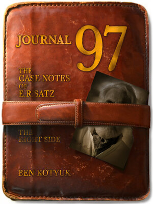 cover image of Journal 97 the Case Notes of E.R.Satz: the Right Side